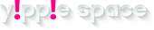 Yippie Space